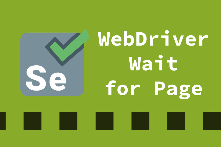 WebDriver Wait For Page To Load Examples